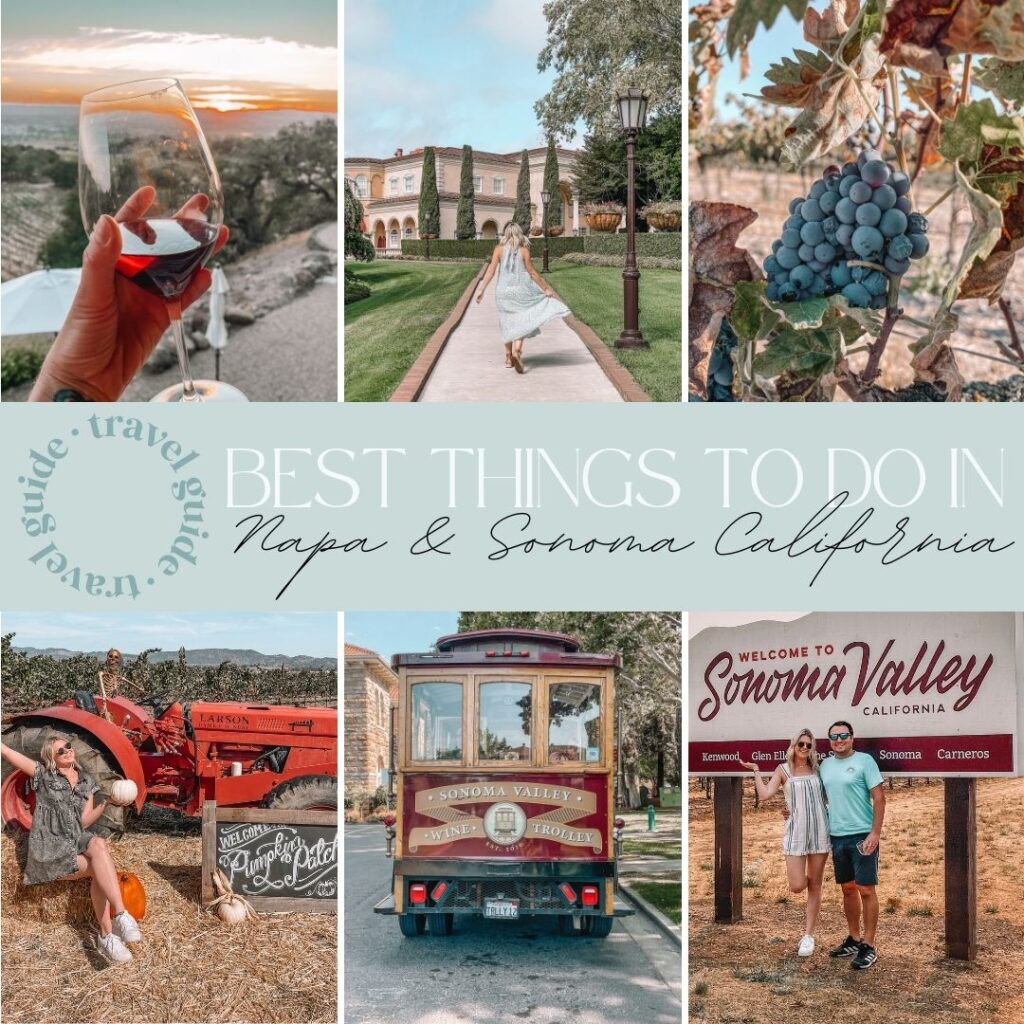 Best things to do in Napa & Sonoma California