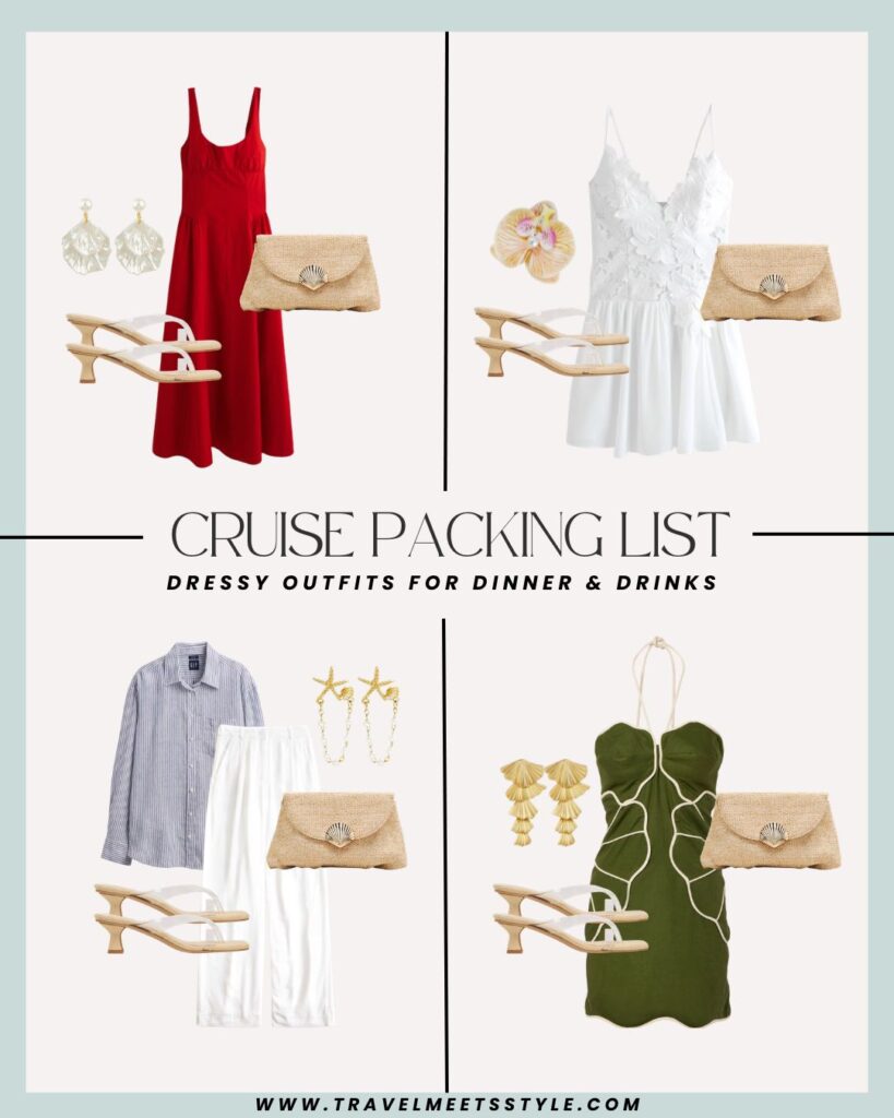 Dressy cruise outfits for dinner and drinks