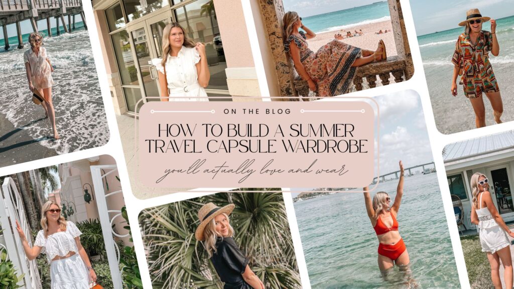 How to create the ultimate summer travel capsule wardrobe